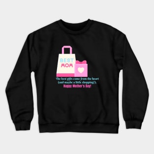 Happy Mother's Day (Motivational and Inspirational Quote) Crewneck Sweatshirt